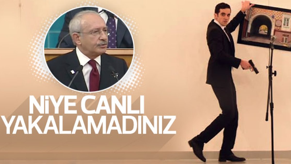 Kılıçdaroğlu sordu: Suikastçı neden canlı yakalanmadı