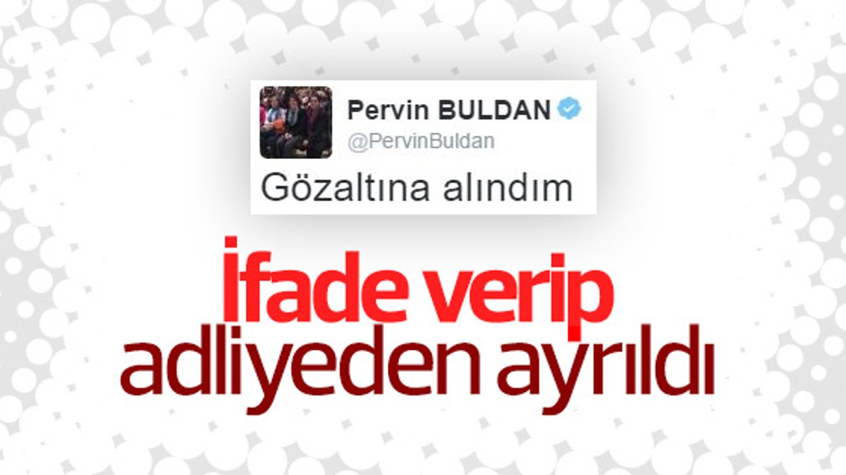 Pervin Buldan ifade verdi