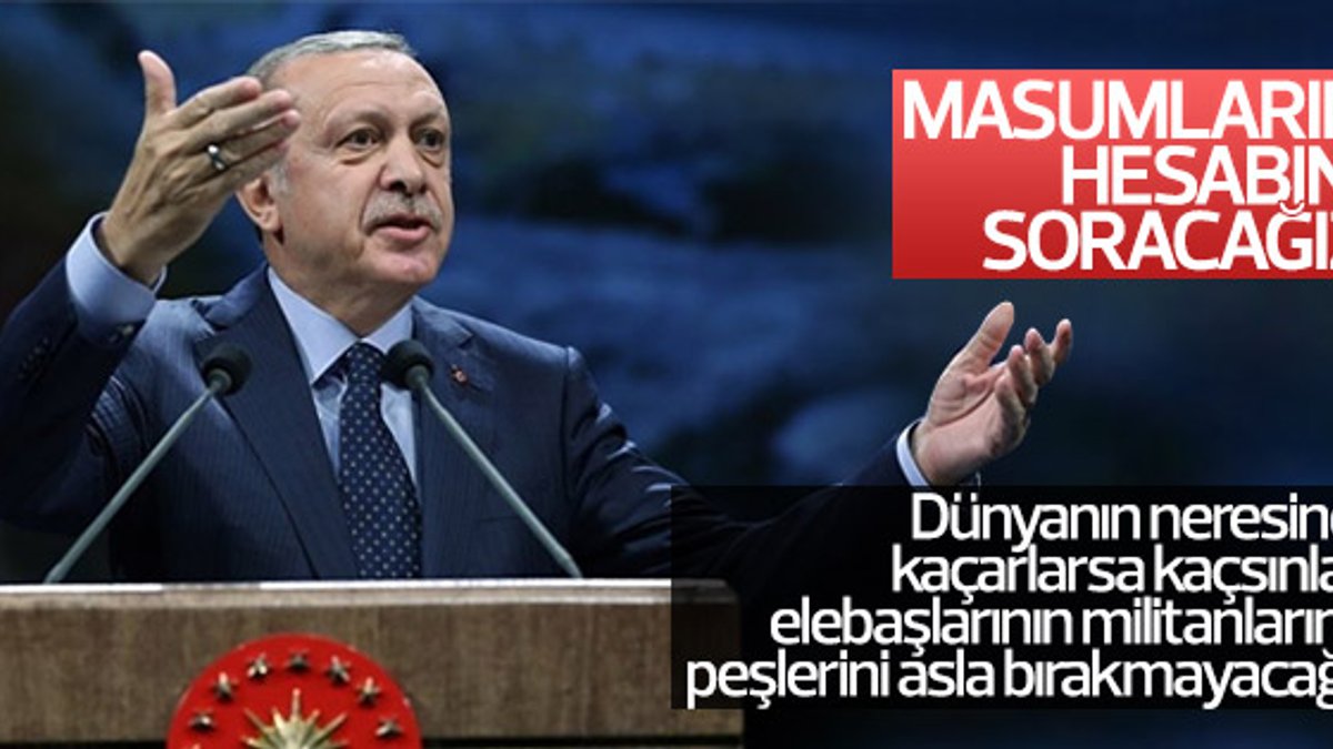 Erdoğan'dan, hesap soracağız sözü