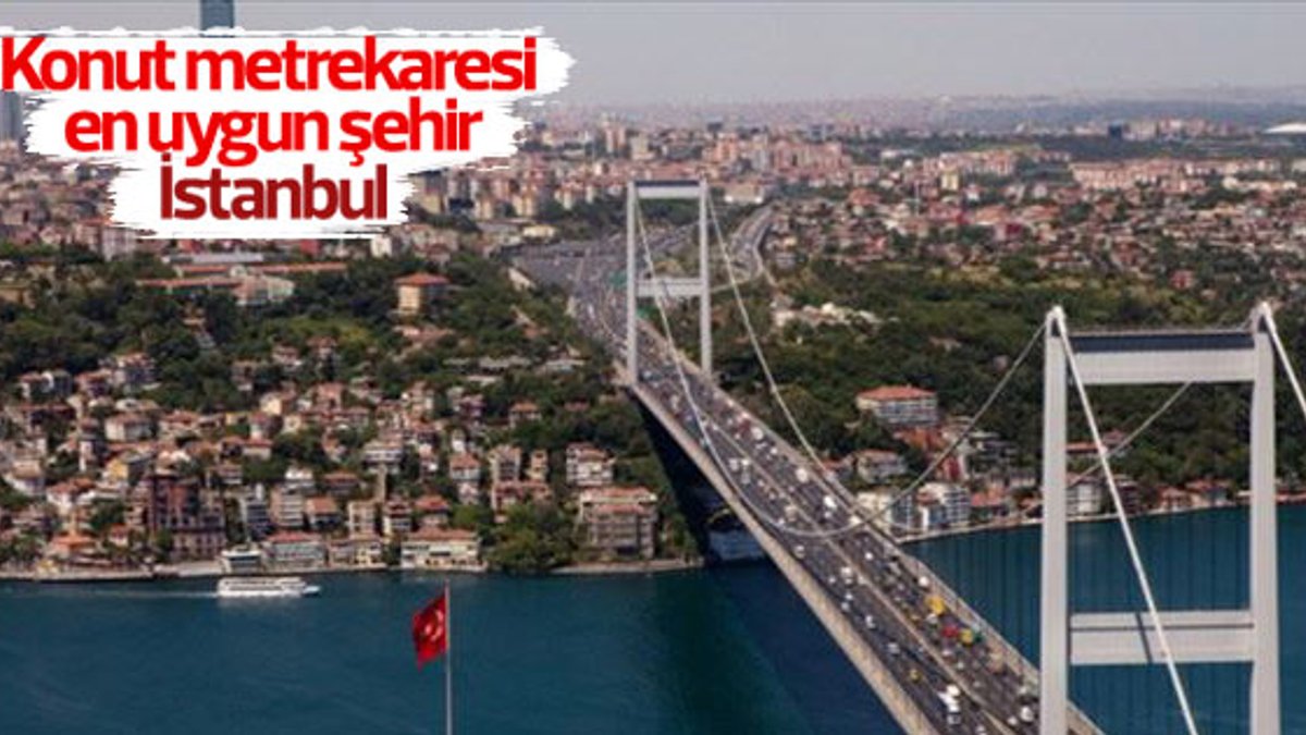 Konut alımında en uygun şehir İstanbul oldu