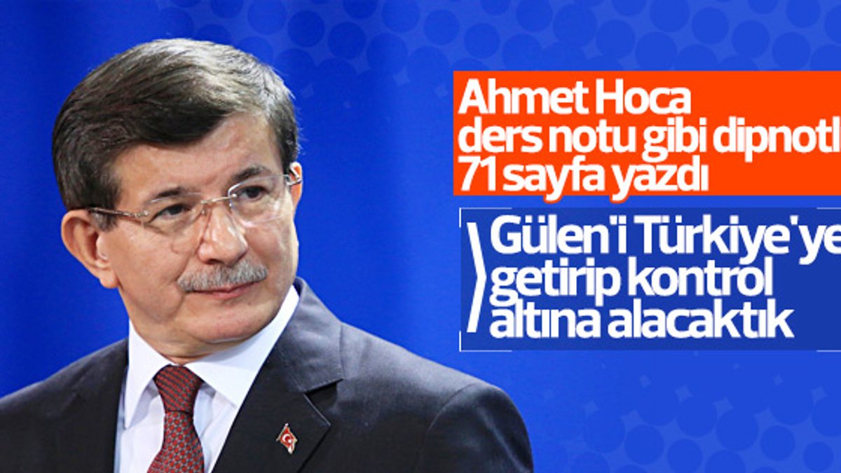 Davutoğlu Darbe Komisyonu'na 71 sayfa yanıt gönderdi