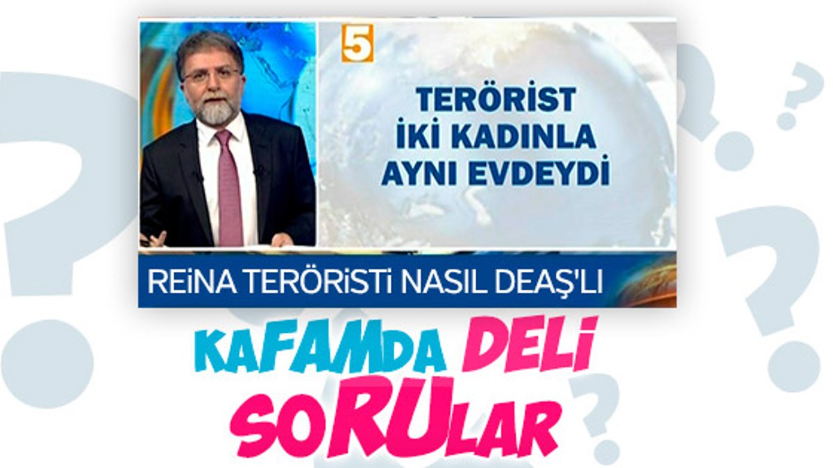Ahmet Hakan'dan Reina saldırganı soruları