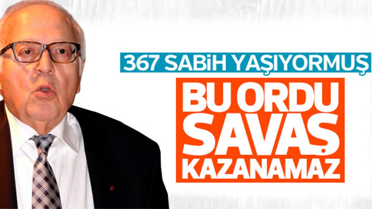 Sabih Kanadoğlu'nun 'ordu savaş kazanamaz' iddiası