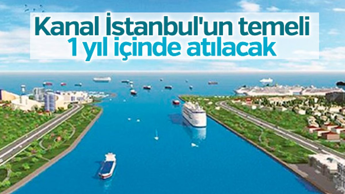 Arslan: Kanal İstanbul'a 1 yıl içinde kazma vurabiliriz