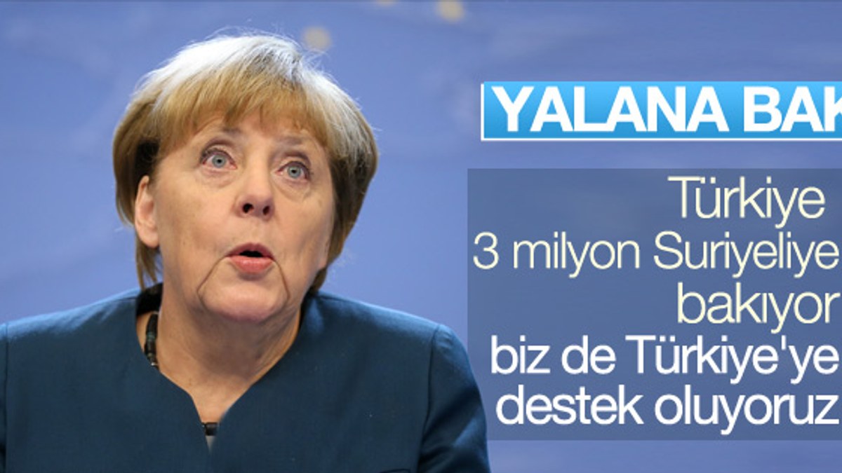 Angela Merkel'in son bulmayan Türkiye yalanları