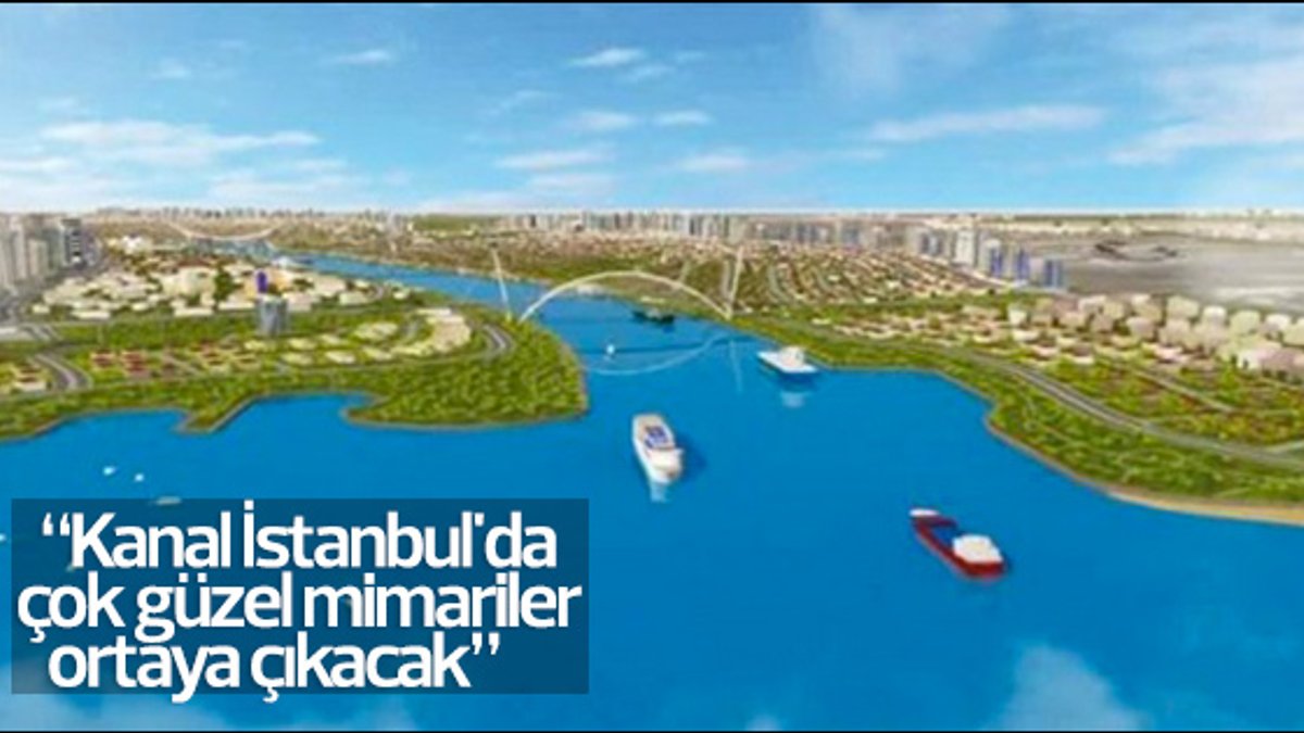Özhaseki: Kanal İstanbul'da çok güzel mimariler olacak