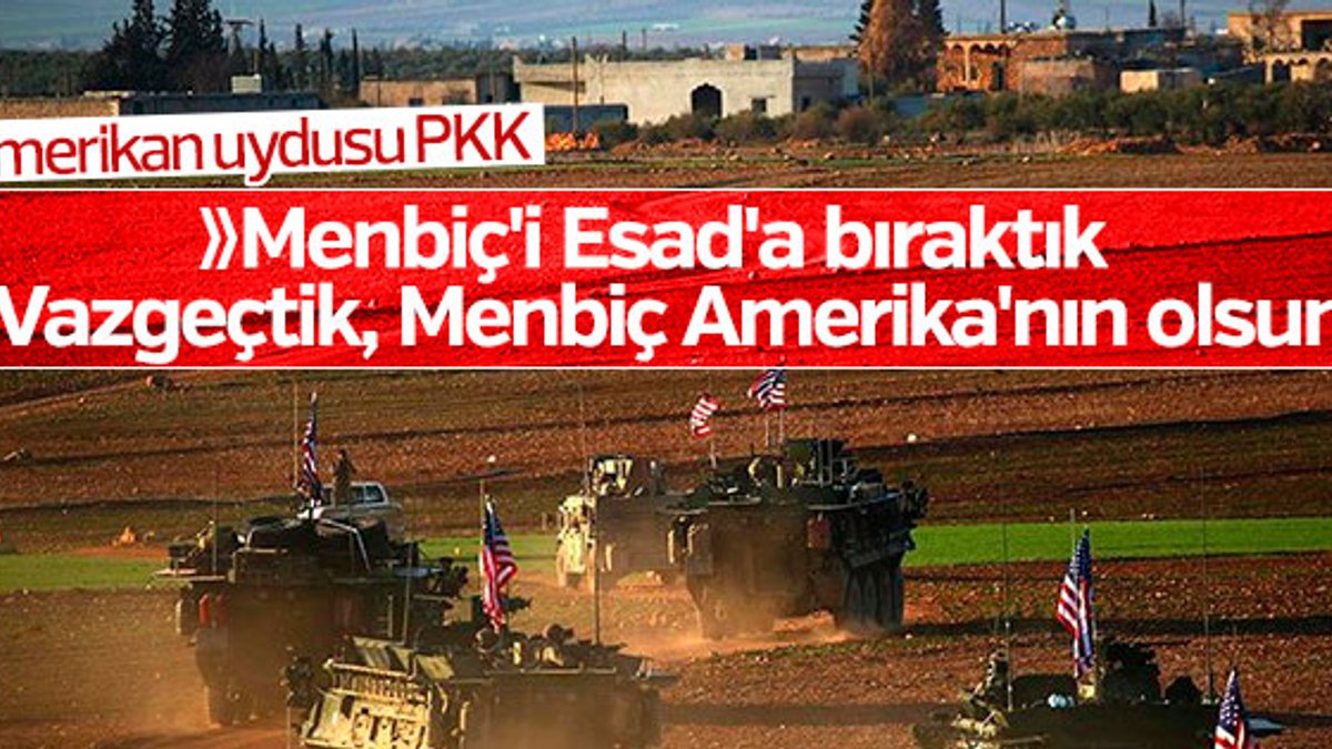 PKK Menbiç'i şimdi de ABD'ye bırakıyor