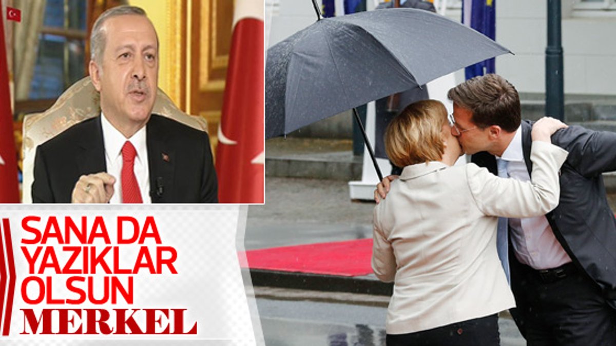 Erdoğan'dan Merkel'e: Sana yazıklar olsun