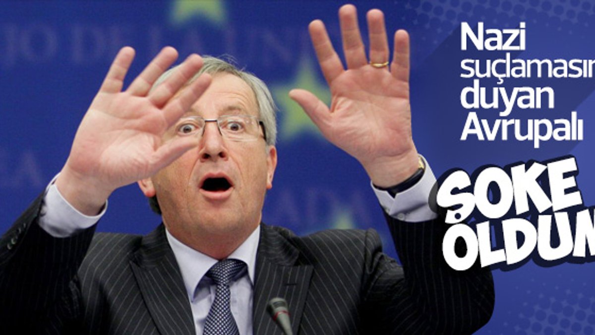 AB Komisyonu Başkanı Juncker: Nazi taşlamasına şoke oldum