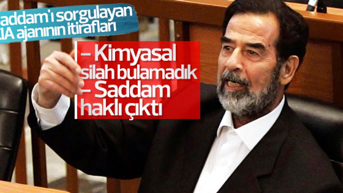 Saddam Hüseyin'i ilk sorgulayan CIA ajanından itiraf