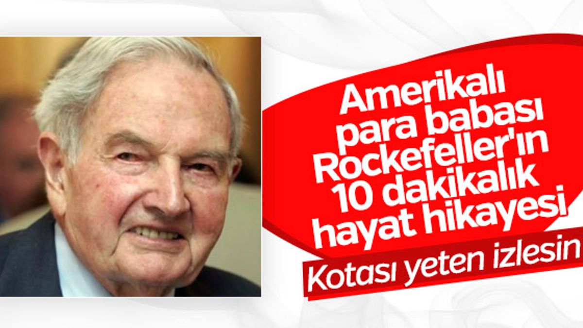 David Rockefeller'ın hayat hikayesi