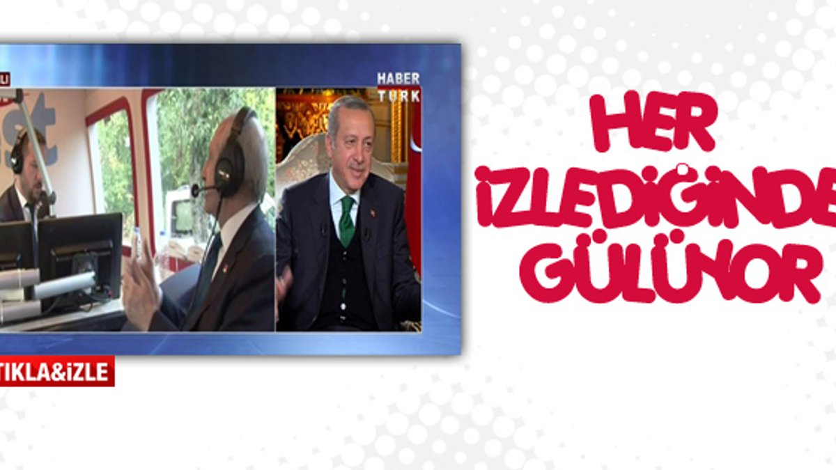 Kılıçdaroğlu Cumhurbaşkanı Erdoğan'ı güldürdü