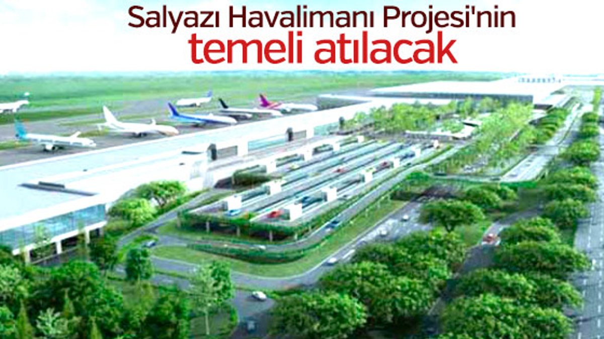 Salyazı Havalimanı Projesi'nin çalışmaları tamamlandı