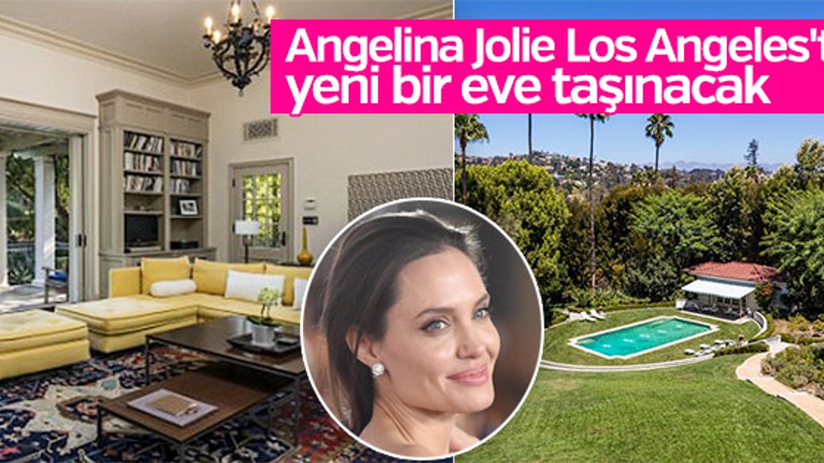 Angelina Jolie Los Angeles'ta yeni bir eve taşınacak