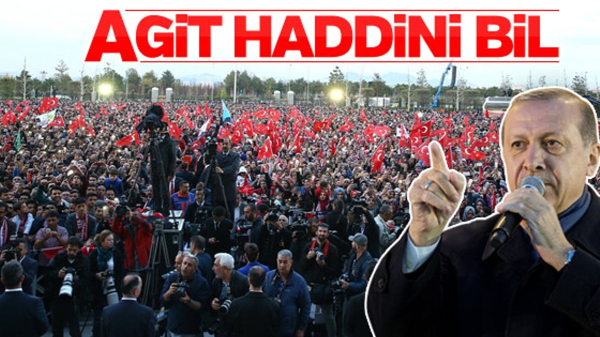Cumhurbaşkanı Erdoğan'dan AGİT'e tepki
