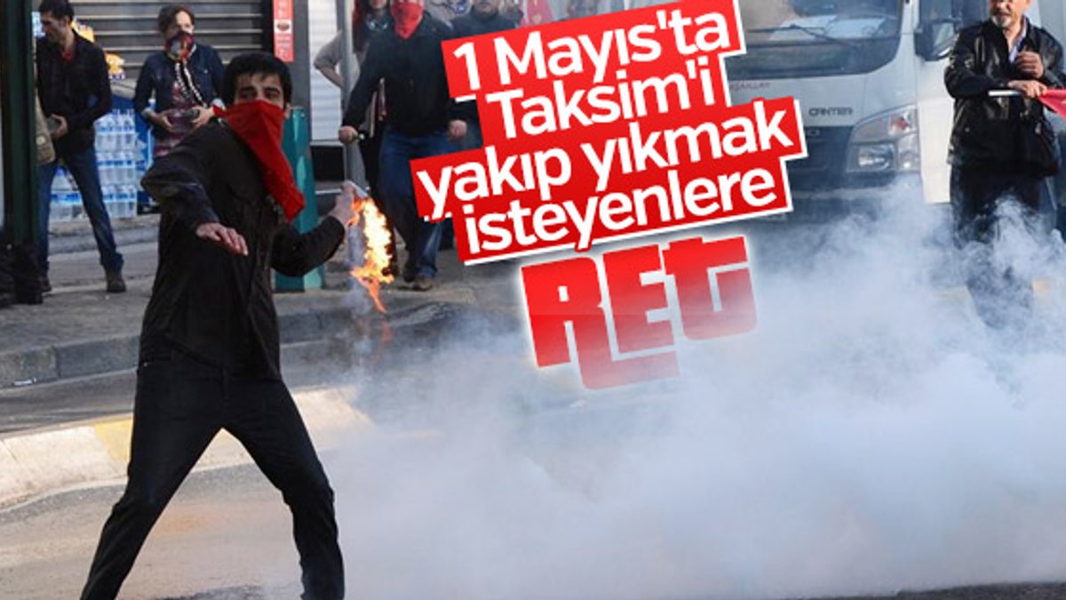 Taksim'de 1 Mayıs kutlamasına izin çıkmadı