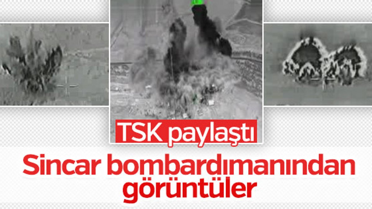 TSK'nın Sincar'ı bombalama görüntüleri