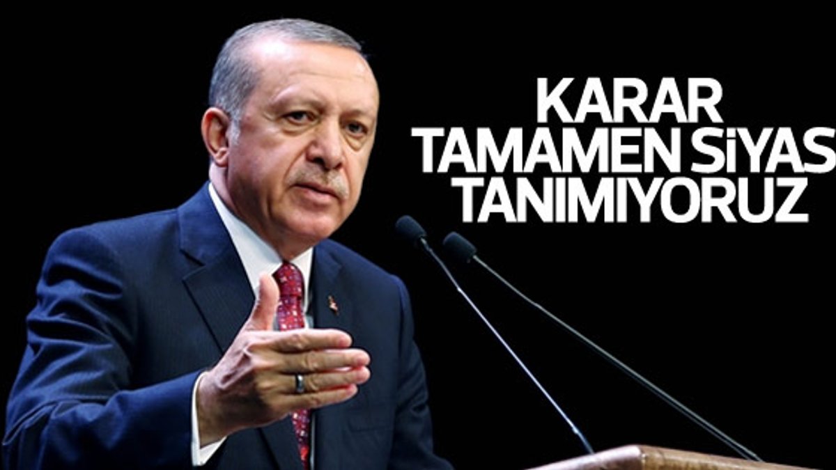 Cumhurbaşkanı Erdoğan'dan AKPM kararına tepki