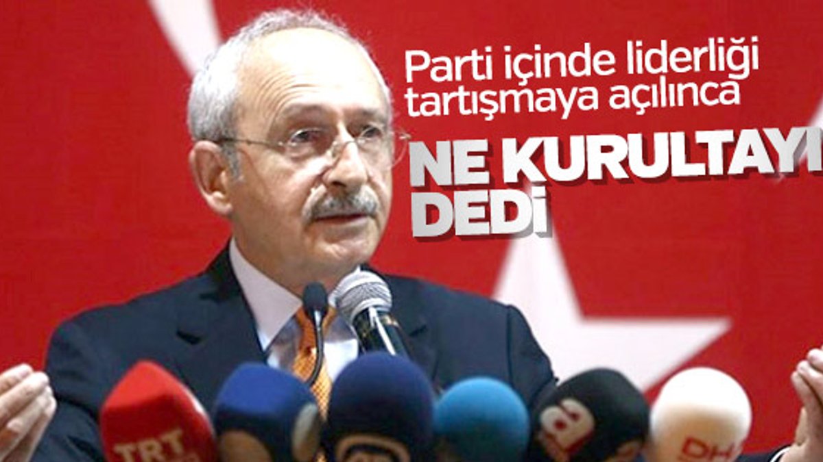 Kılıçdaroğlu'na parti içi tartışmalar soruldu