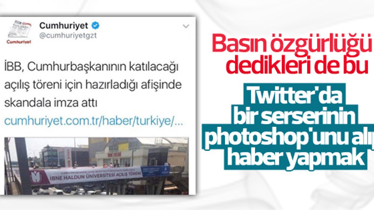Cumhuriyet'in photoshop'lu yalan haberi