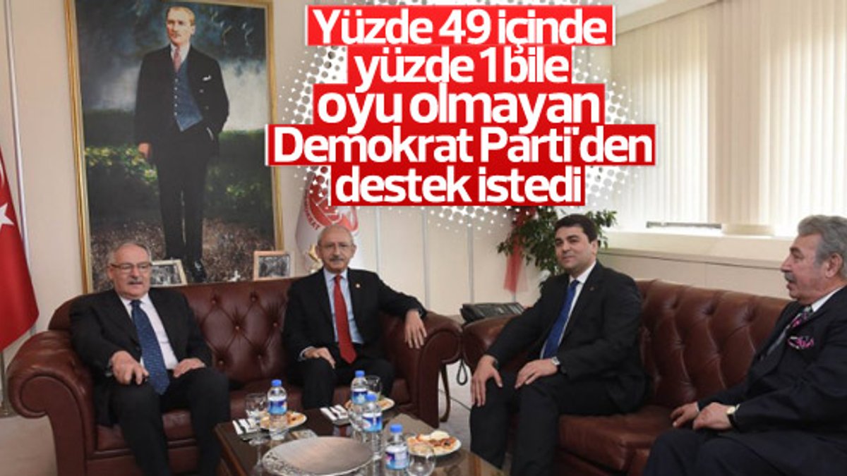 Kılıçdaroğlu SP'den sonra DP'yi ziyaret etti