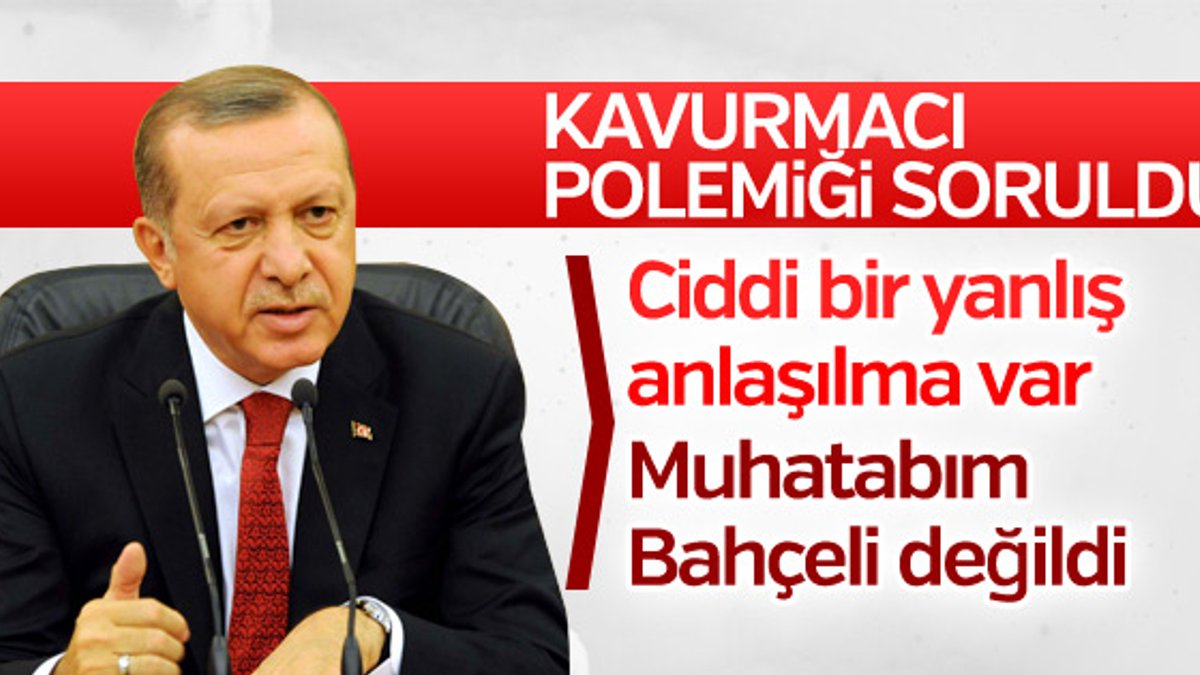 Cumhurbaşkanı Erdoğan'dan Bahçeli açıklaması