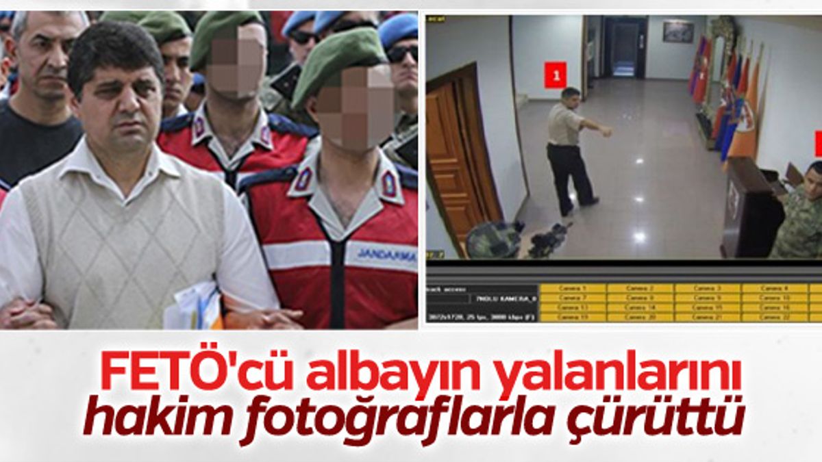 FETÖ'cü albay mahkemede kıvırdı