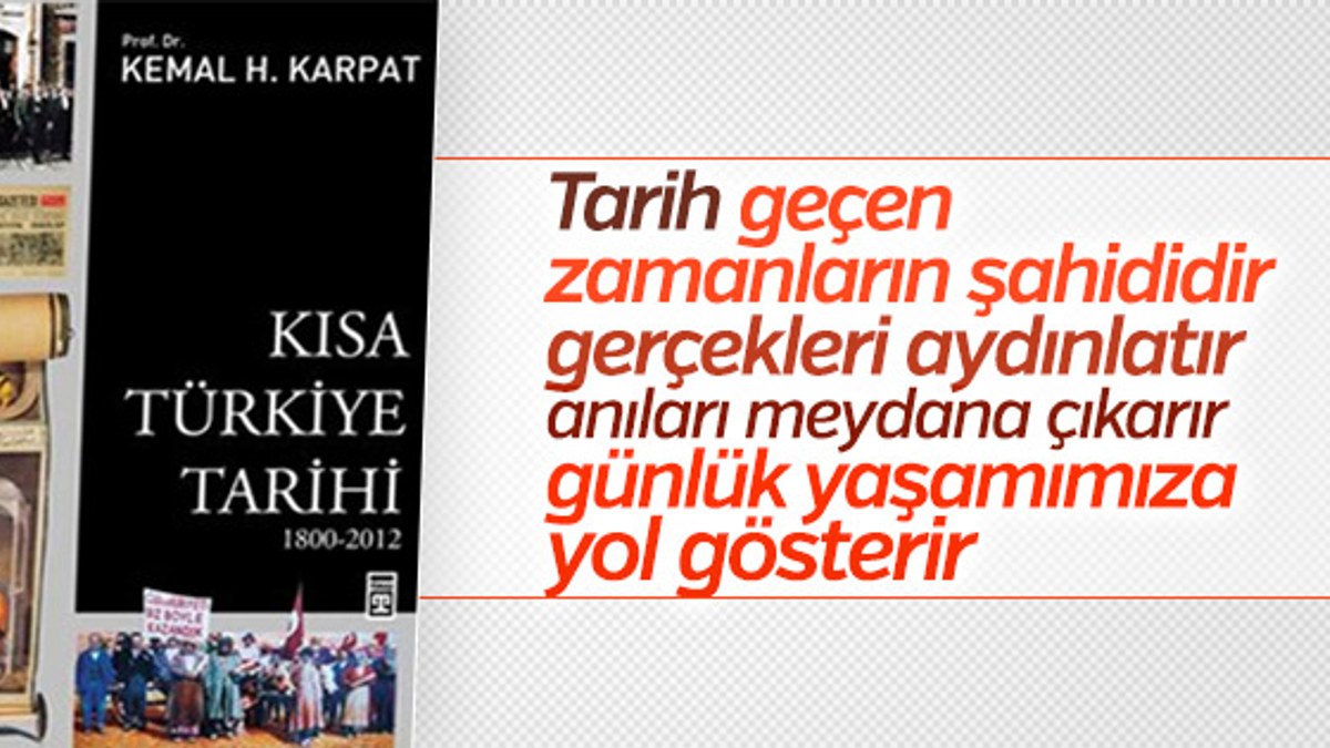 Kemal Karpat’ın kaleminden Kısa Türkiye Tarihi