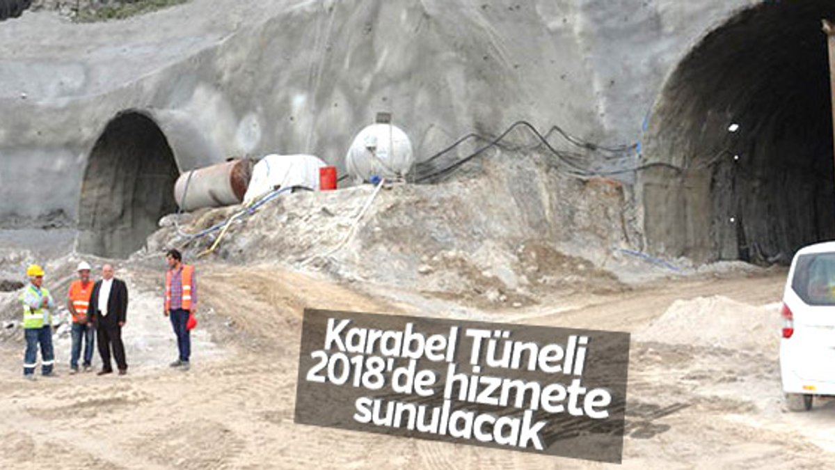 Karabel Tüneli 2018'de hizmete sunulacak