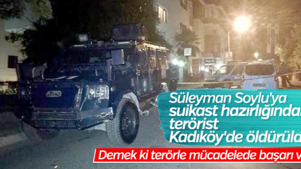 Süleyman Soylu'ya saldırı hazırlığındaki terörist öldürüldü