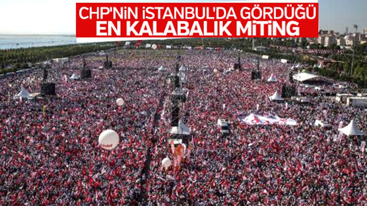 CHP'nin en kalabalık İstanbul mitingi gerçekleşti