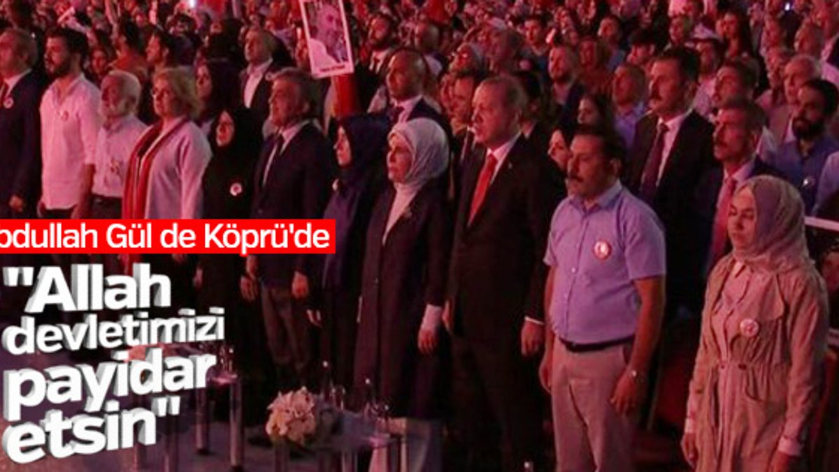 Abdullah Gül'ün 15 Temmuz mesajı