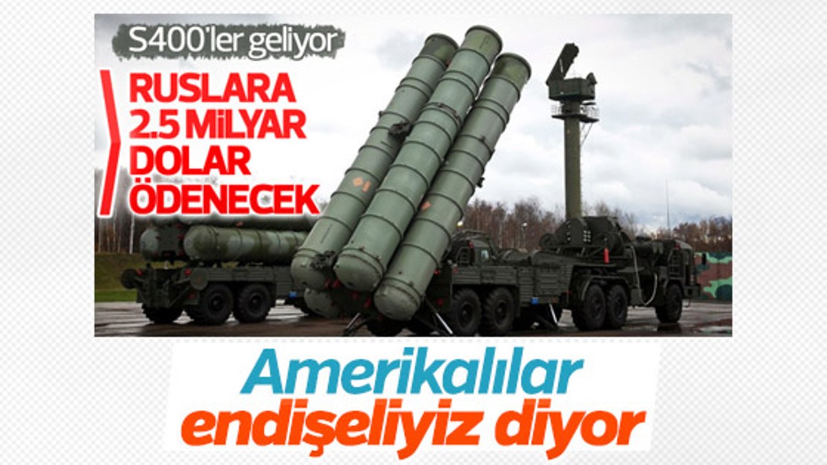 Türkiye'nin S-400 alımı ABD'yi endişelendirdi