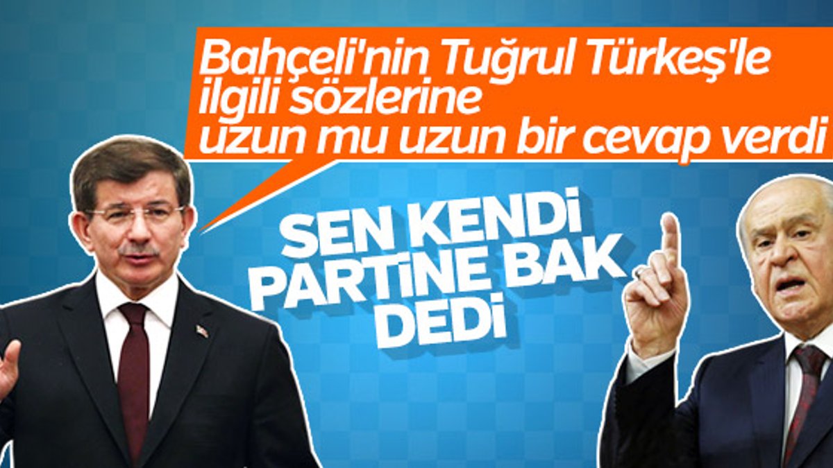 Ahmet Davutoğlu Bahçeli'ye cevap verdi
