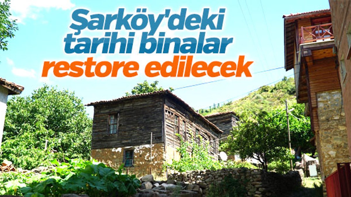 Şarköy'deki tarihi binalar restore edilecek