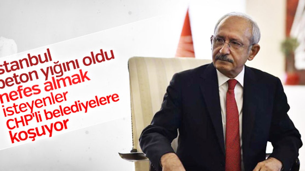 Kılıçdaroğlu İstanbul'daki belediyeciliği eleştirdi