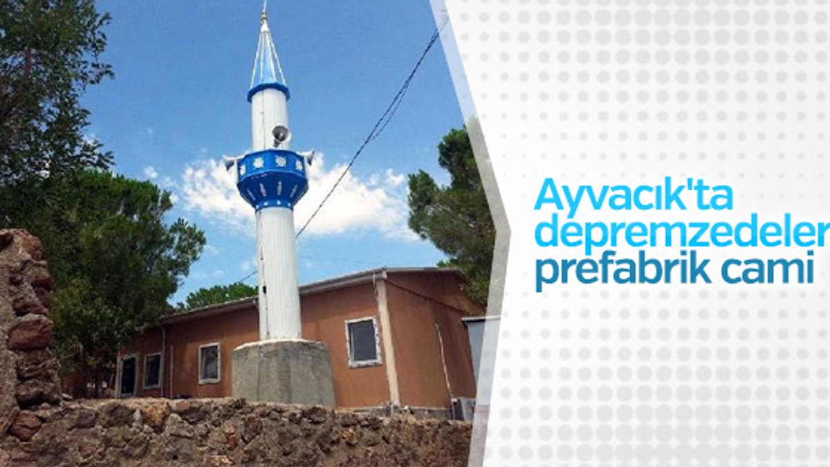 Ayvacık'ta depremzedelere prefabrik cami