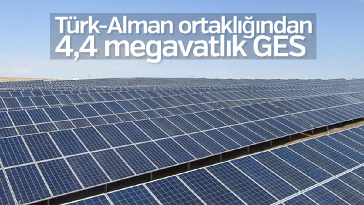 Türk-Alman ortaklığından 4,4 megavatlık GES