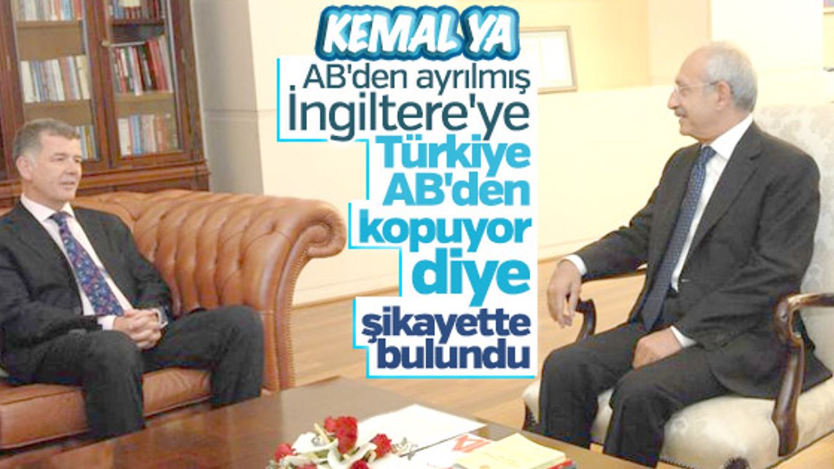 Kılıçdaroğlu Türkiye'yi yanlış kişiye şikayet etti