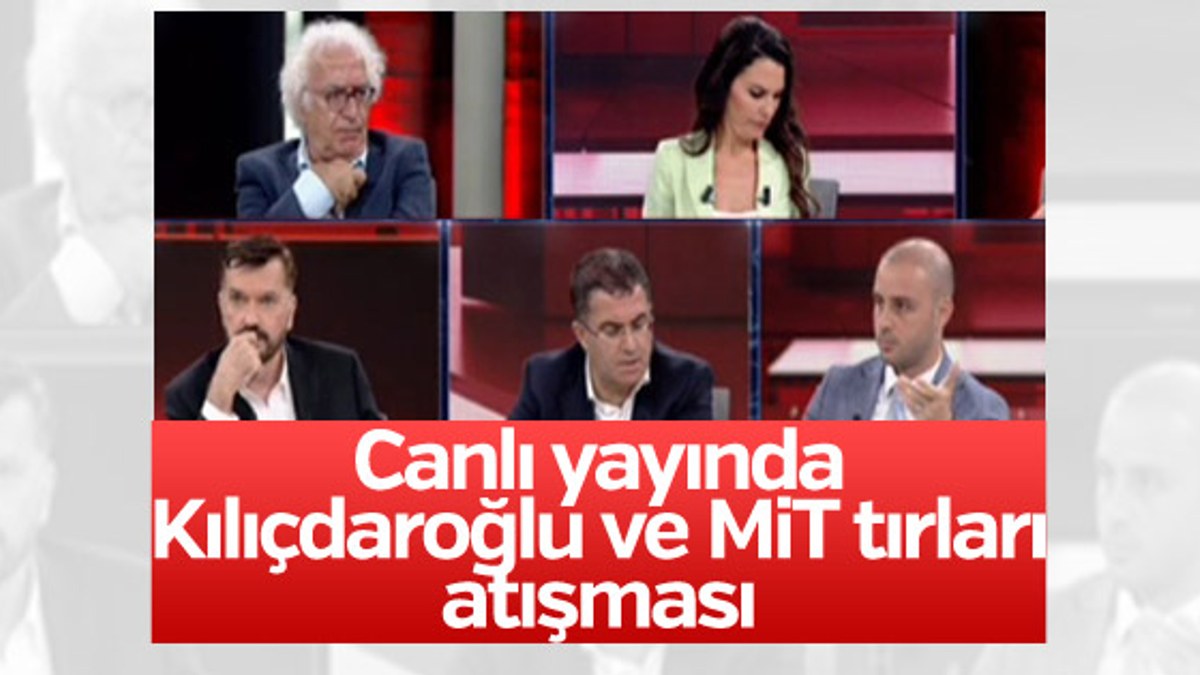 Canlı yayında Kılıçdaroğlu ve MİT tırları tartışması