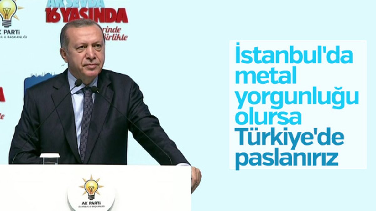 Cumhurbaşkanı Erdoğan'dan İstanbul vurgusu