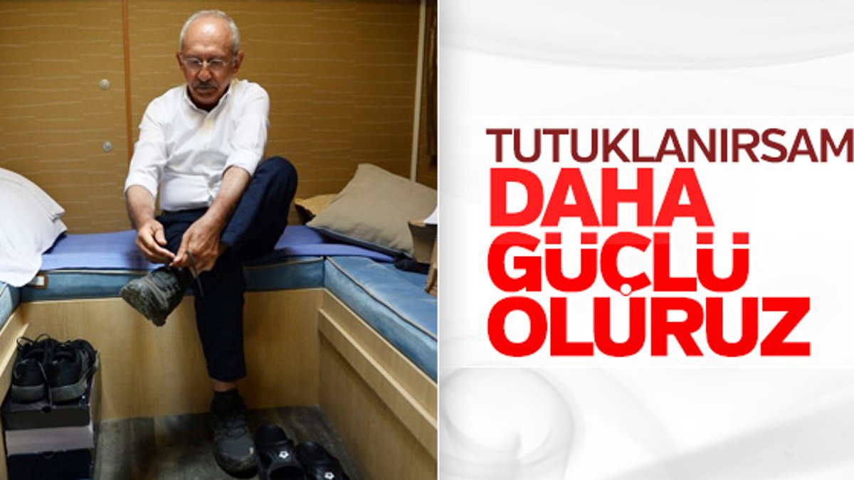 Kılıçdaroğlu: Her şeye hazırlıklıyım