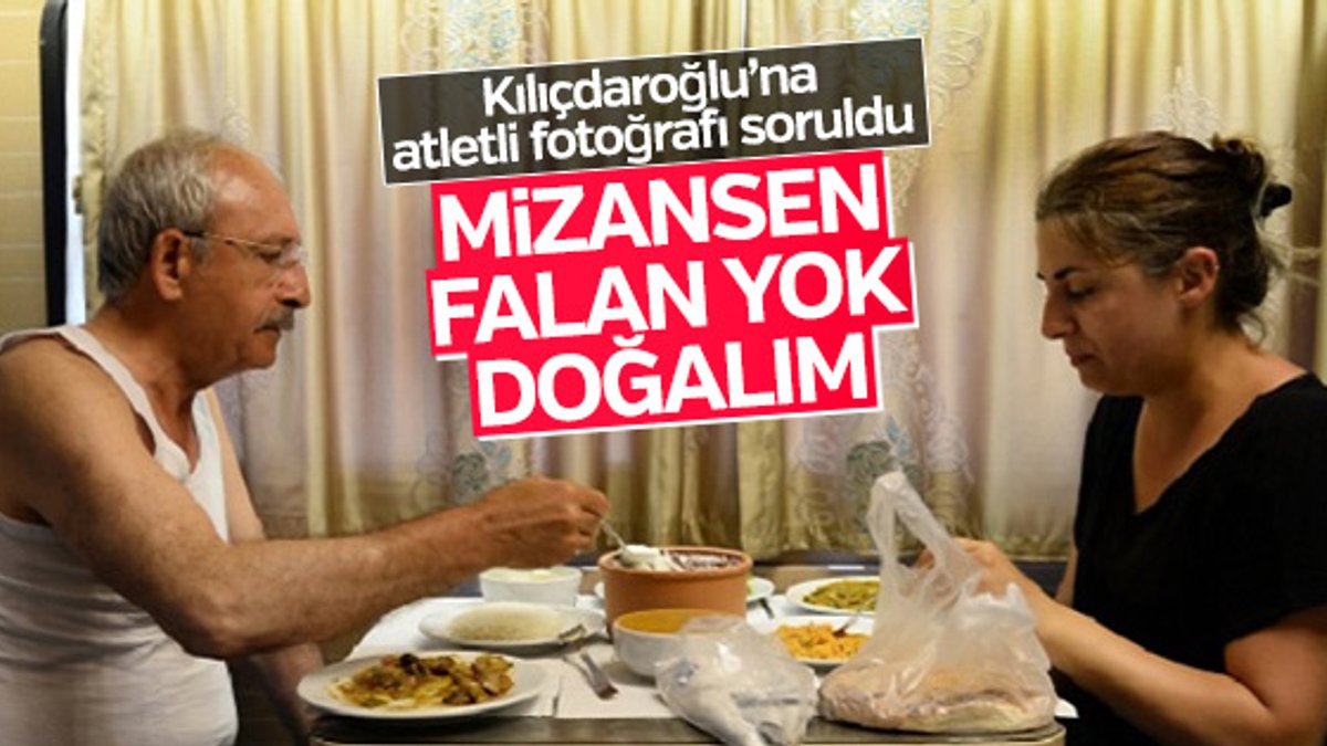 Kılıçdaroğlu'ndan atletli fotoğraf savunması