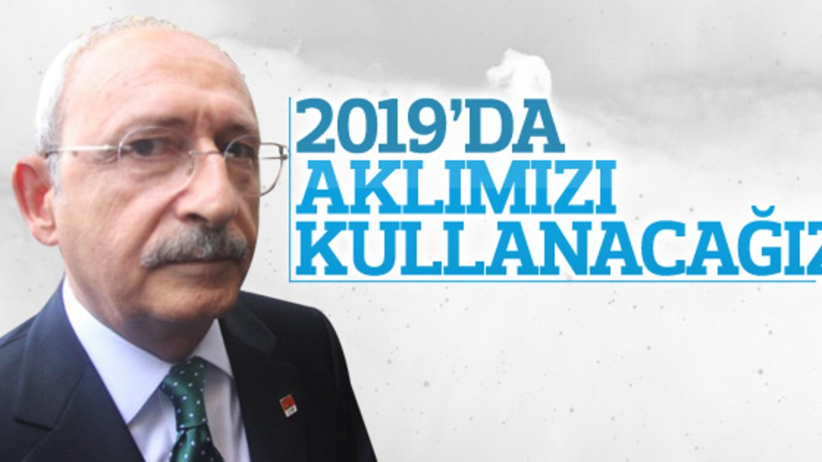 Kılıçdaroğlu'na 2019 adayı soruldu