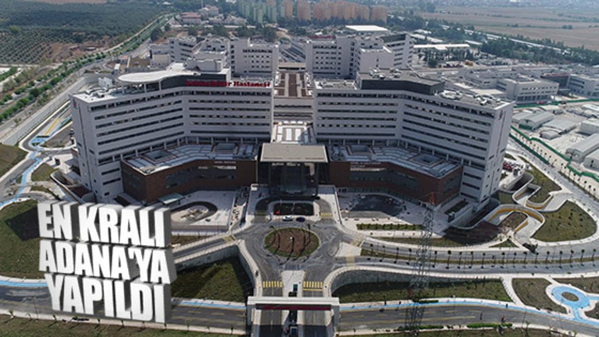 Adana Şehir Hastanesi'nde sona doğru