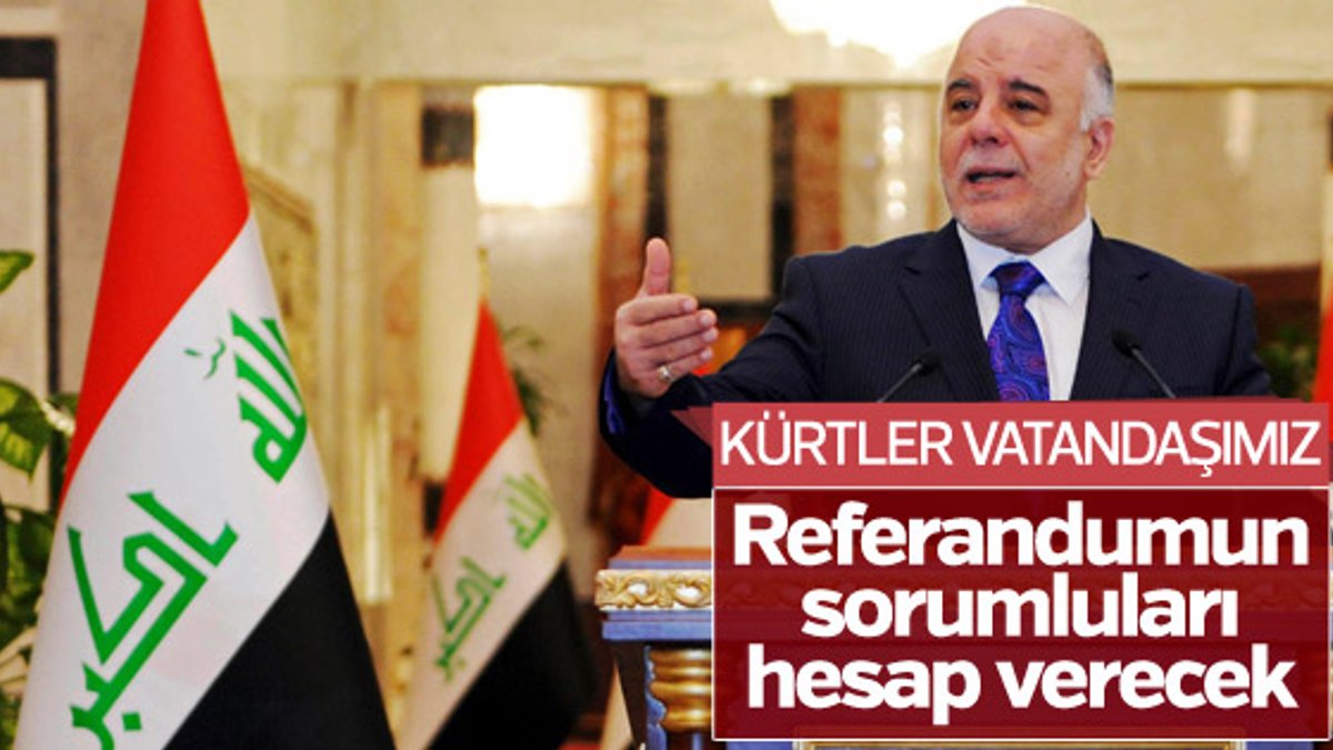 Irak Başbakanı İbadi'en referandum açıklaması