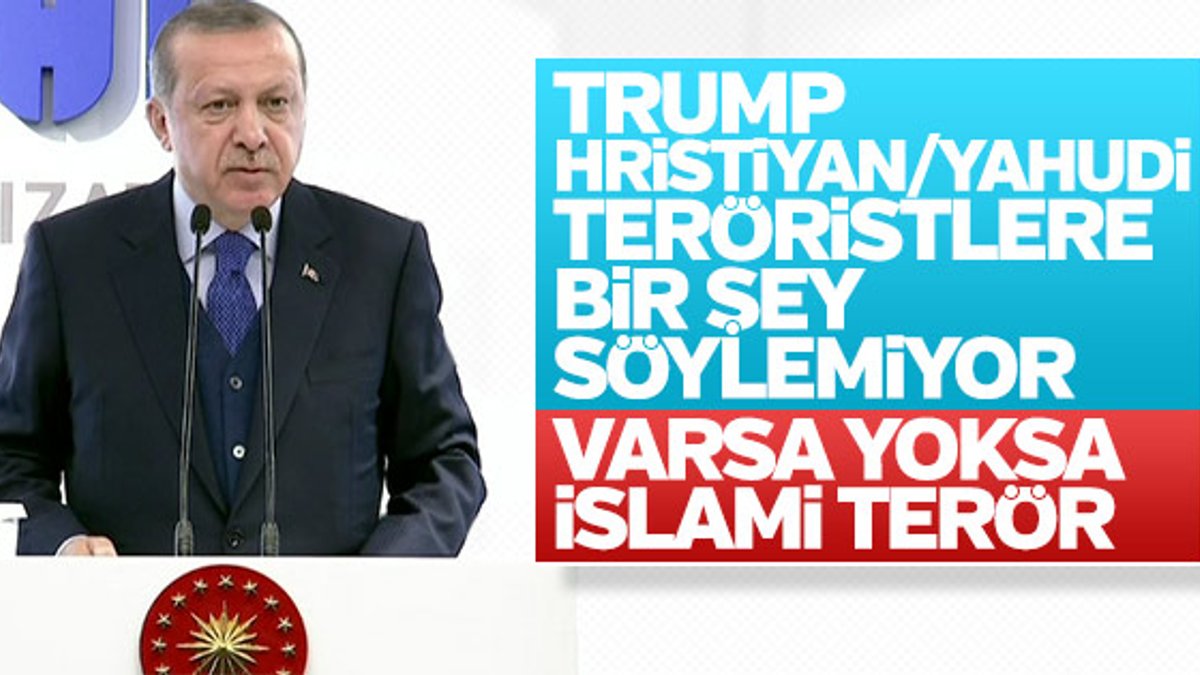 Erdoğan, Trump'a tepki gösterdi