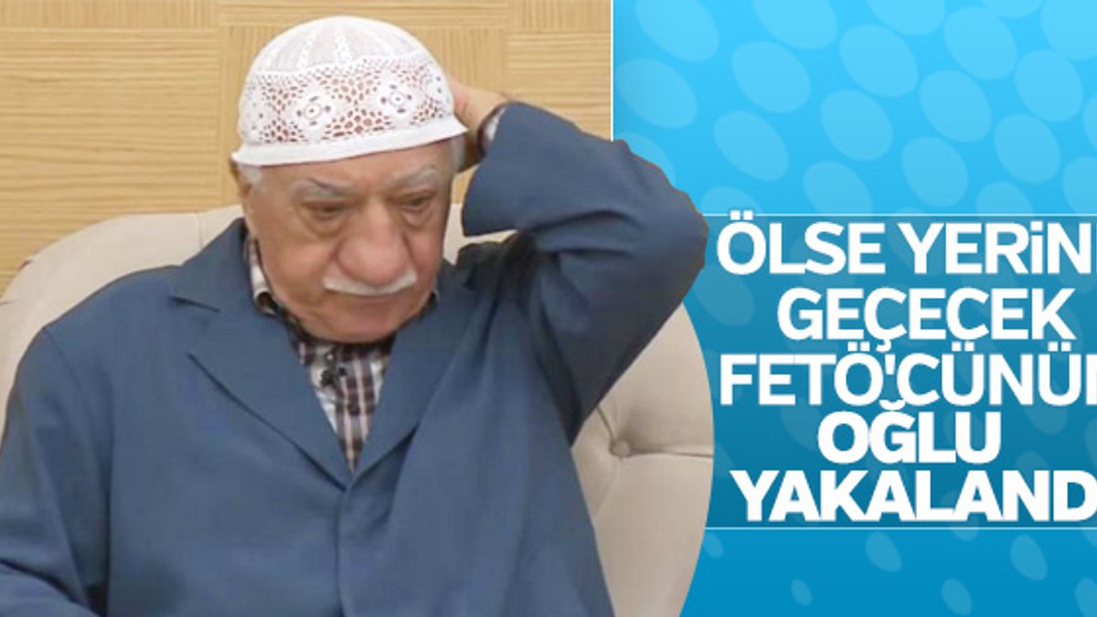 FETÖ'cü Mustafa Özcan'ın oğlu Enes Özcan tutuklandı