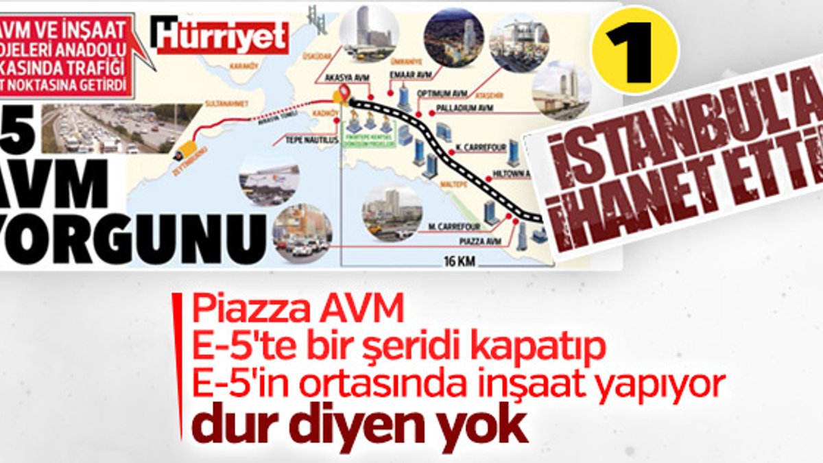 İstanbul'da E-5'e AVM ihaneti