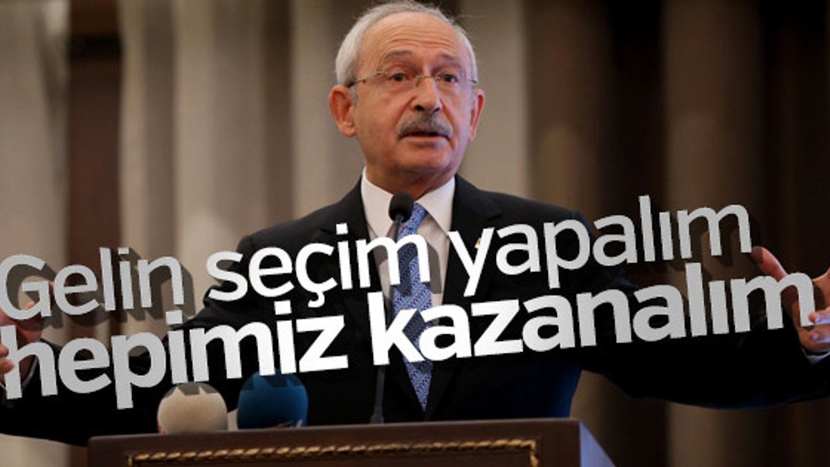 Kılıçdaroğlu erken seçim çağrısını yineledi